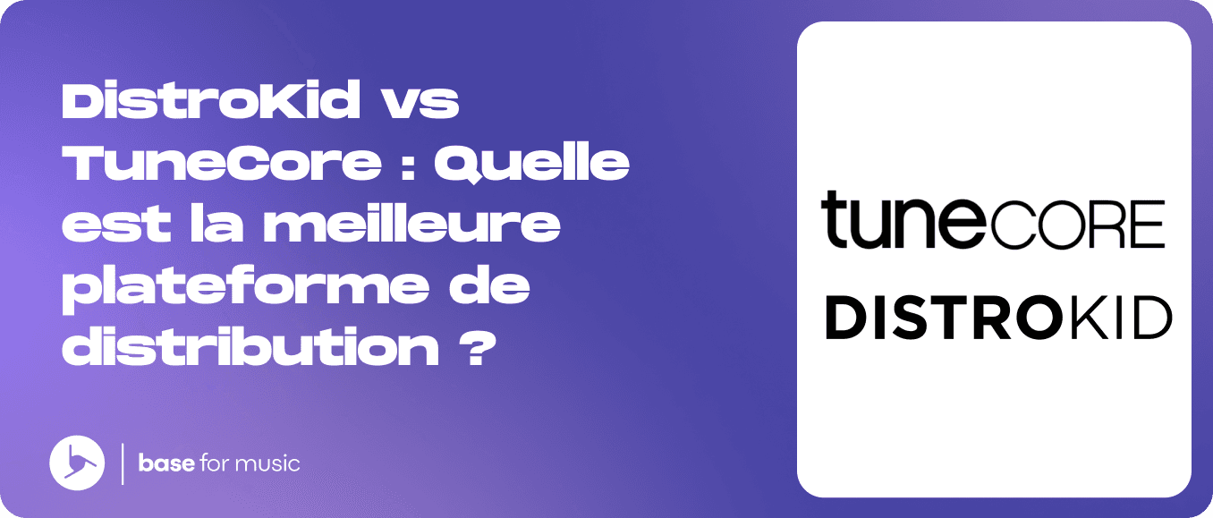 DistroKid vs TuneCore - Quelle est la meilleure plateforme de distribution pour les artistes indépendants ?