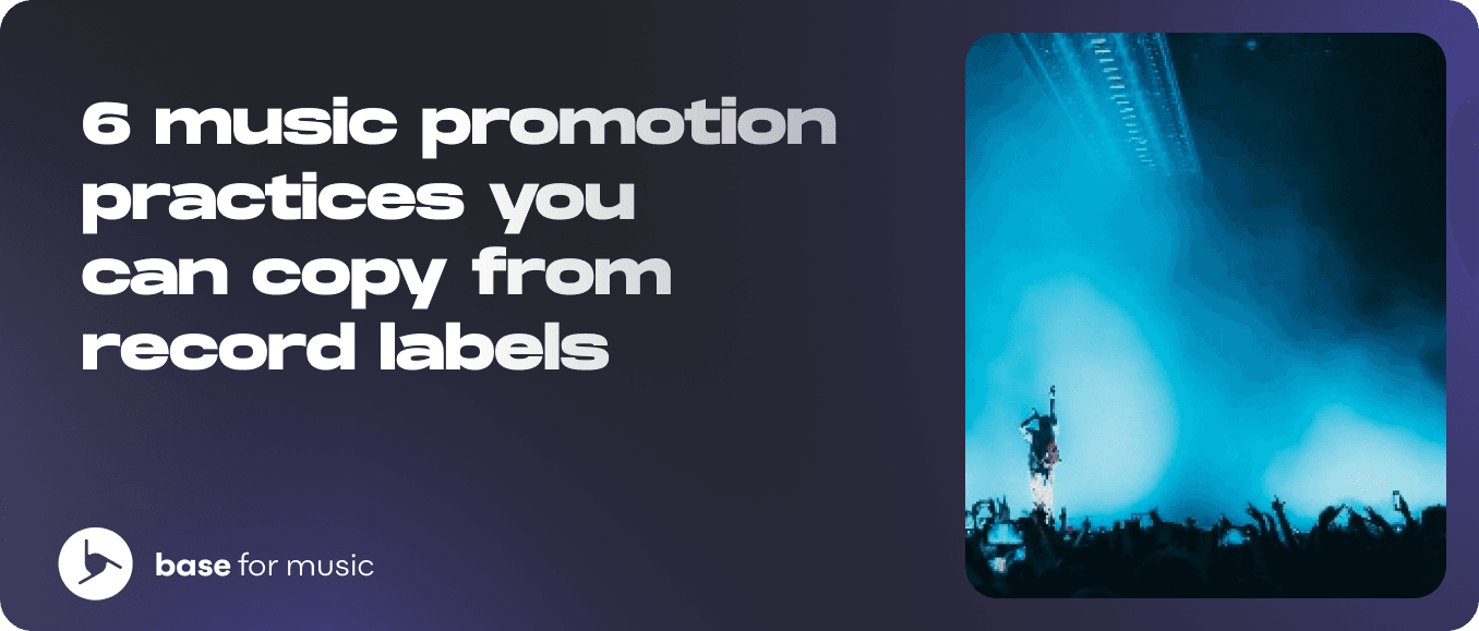 6 music promotion practices you can copy from record labels