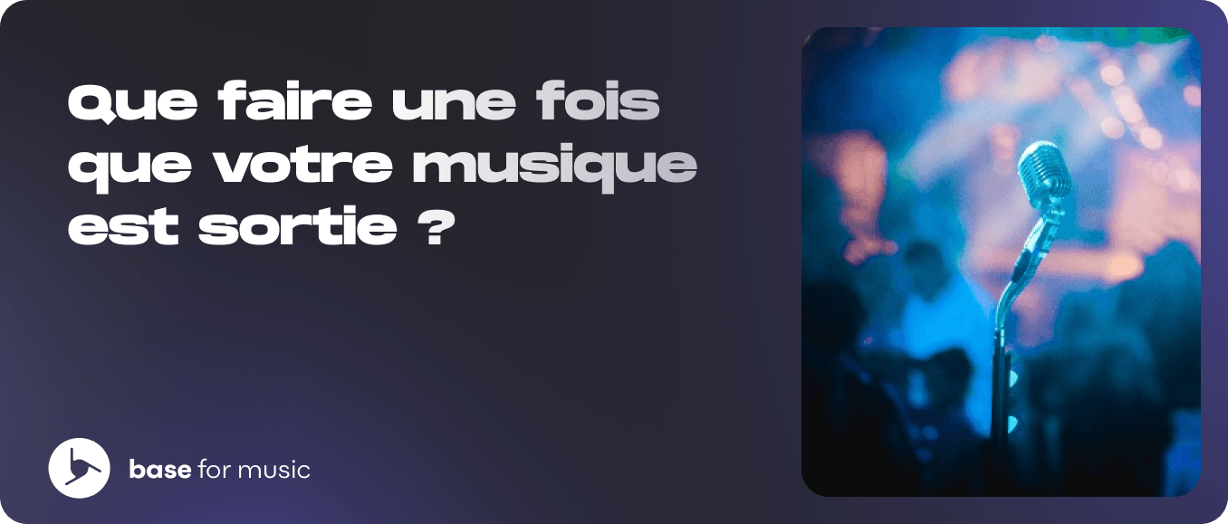 Que faire une fois que votre musique est sortie?