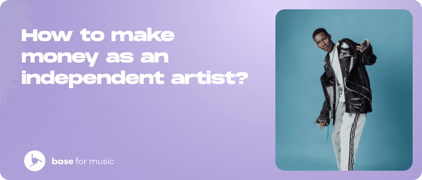 How to make money as an independent artist?