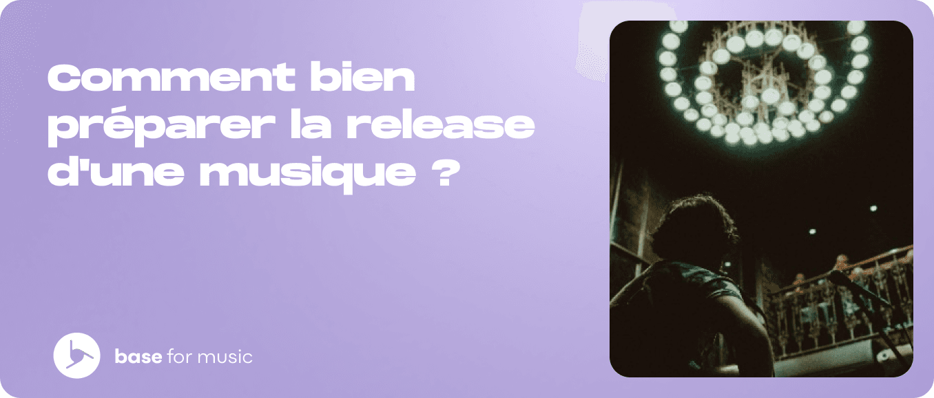 Comment bien préparer la release d'une musique  ? 