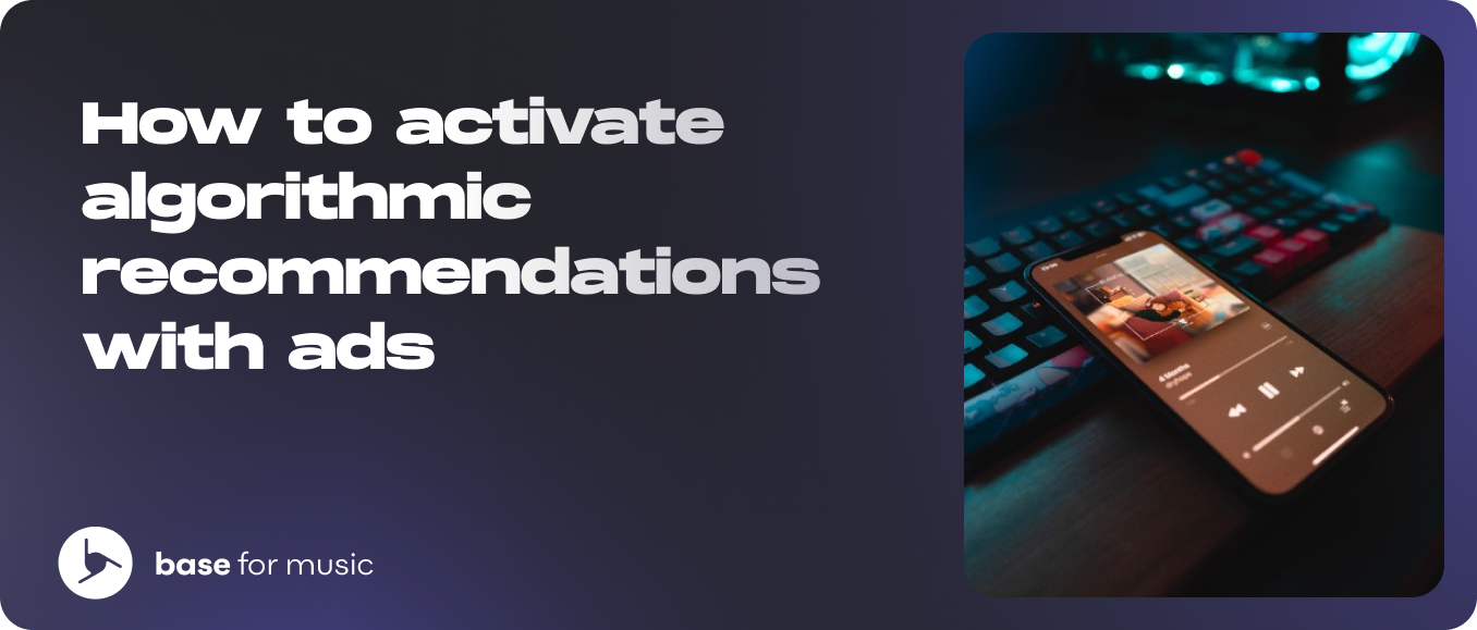 How to activate algorithmic recommendations with ads