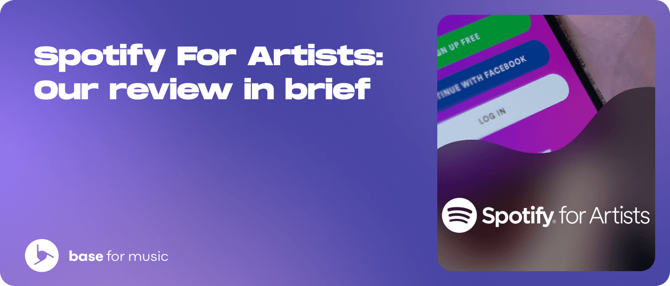 Spotify For Artists: Our review in brief