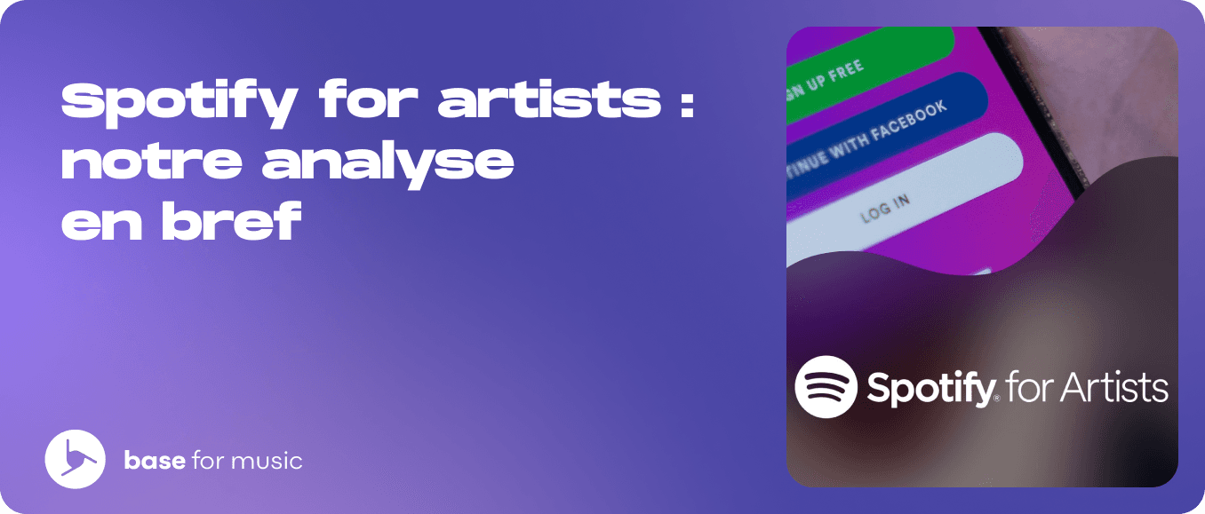 Spotify for artists : notre analyse en bref