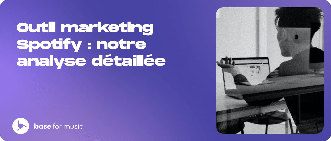 Outil marketing Spotify : Notre analyse détaillée