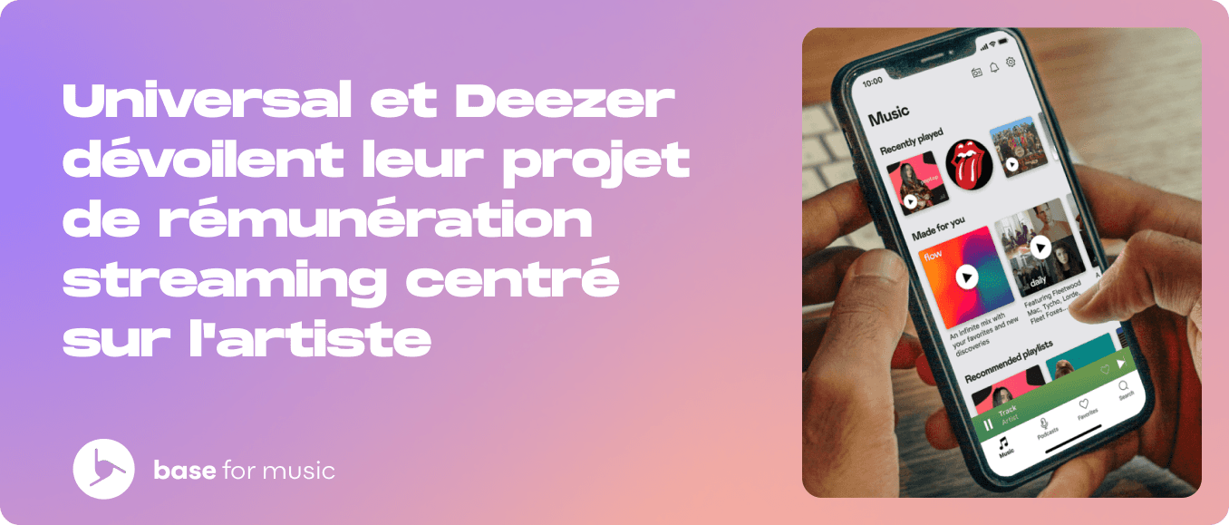 Universal et Deezer dévoilent leur projet de rémunération streaming centré sur l'artiste