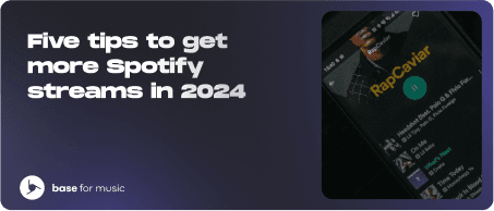 Five tips to get more Spotify streams in 2024