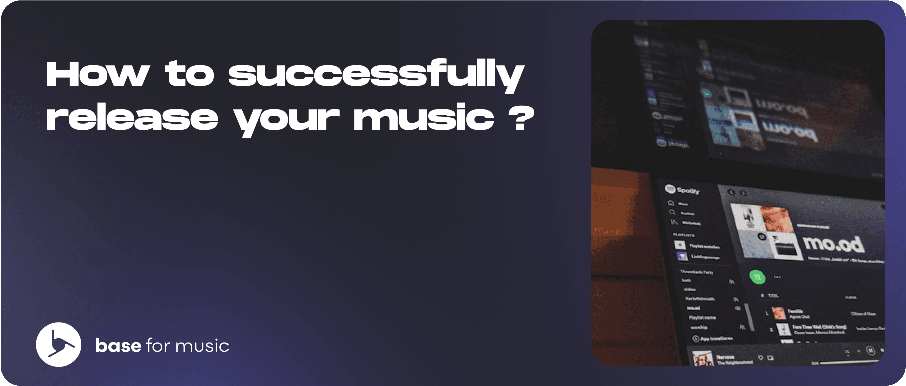  How to Successfully Release Your Music ?