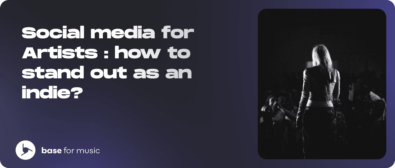 Social media for Artists: how to stand out as an indie? 