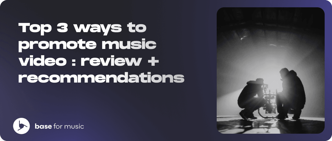 Top 3 ways to promote music video: our review + recommendations