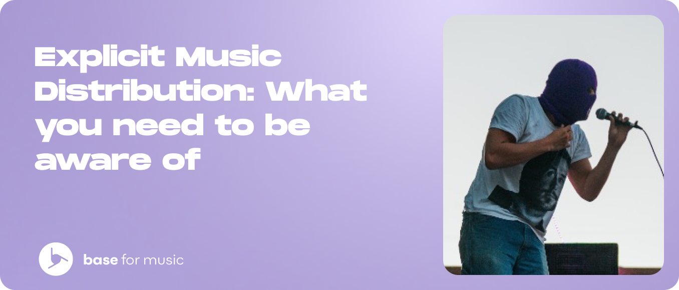 Explicit Music Distribution: What you need to be aware of