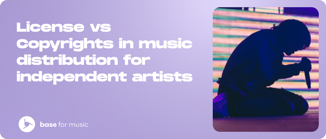license-vs-copyrights-in-music-distribution-for-independent-artists