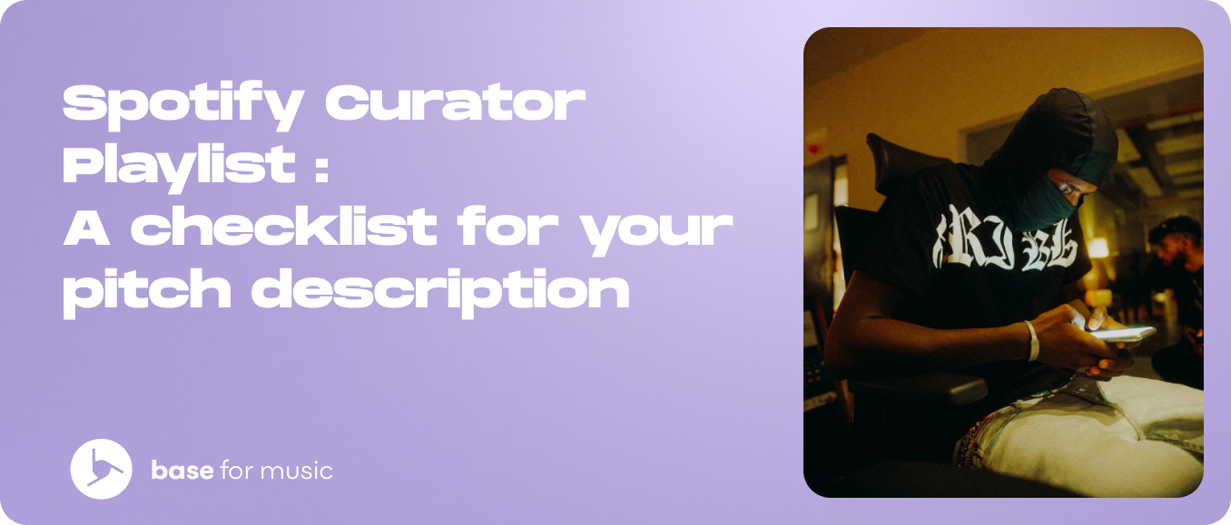 Spotify Curator Playlist: A checklist for your pitch description