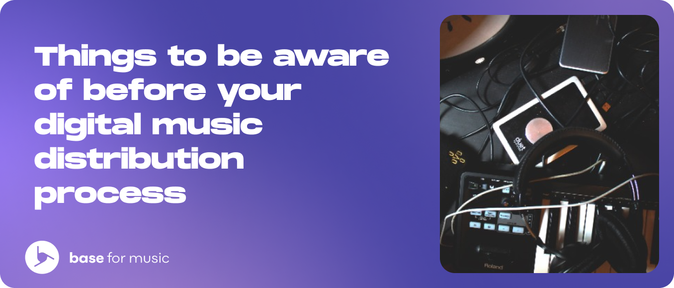Things to be aware of before your digital music distribution process