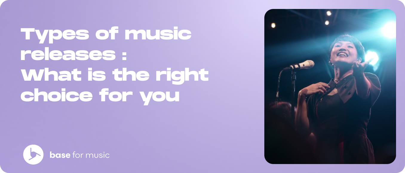 Types of music releases - What is the right choice for you
